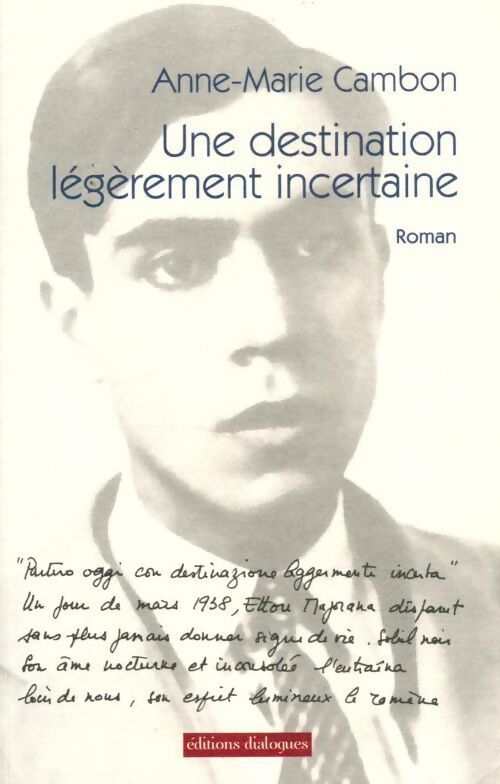 Une destination légèrement incertaine - Anne-Marie Cambon - Livre