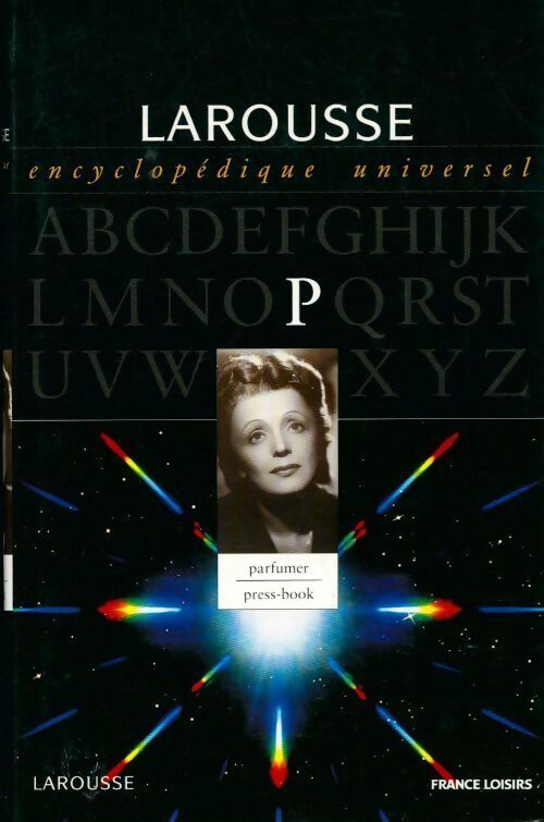 Larousse encyclopédique universel Tome XII : Parfumer-press-book - Collectif - Livre