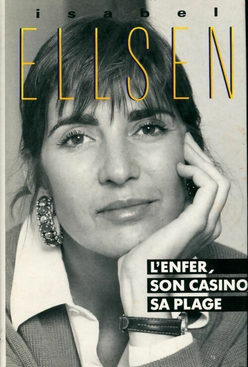 L'enfer, son casino, sa plage - Isabel Ellsen - Livre