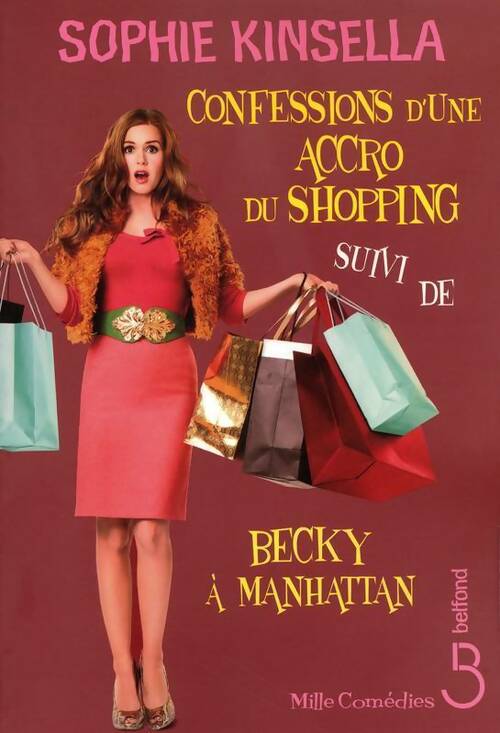 Confessions d'une accro du shopping / Becky à Manhattan - Sophie Kinsella - Livre