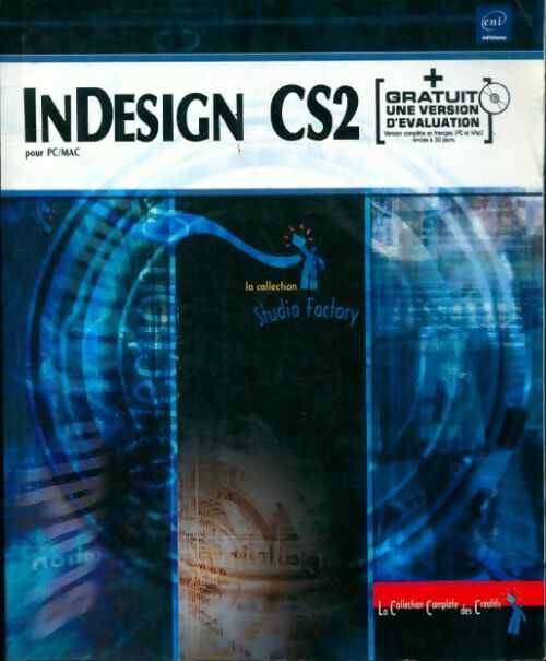 Indesign CS2 pour PC et MAC - Yannick Celmat - Livre