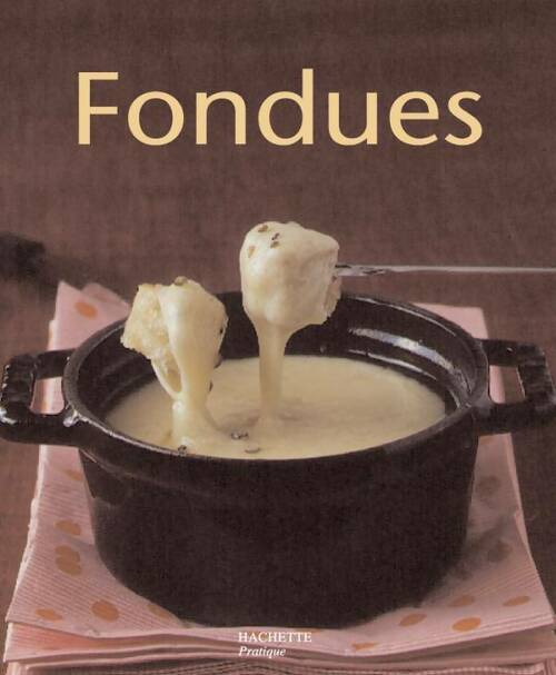 Fondues - Thomas Feller-Girod - Livre