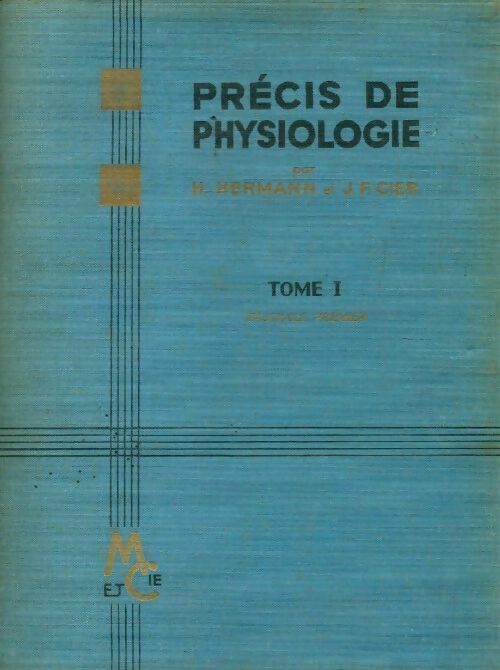 Précis de physiologie Tome I - H. Hermann - Livre