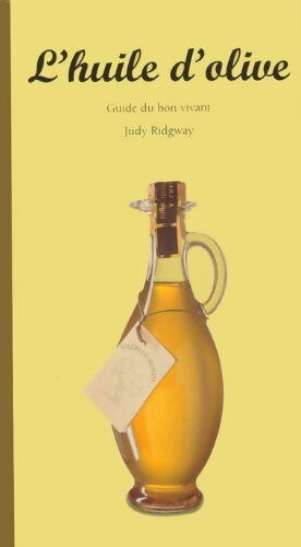 L'huile d'olive - Judy Ridgway - Livre