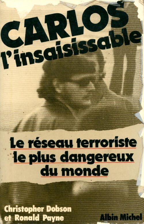 Carlos l'insaisissable - Ronald Payne, Christopher Dobson - Livre