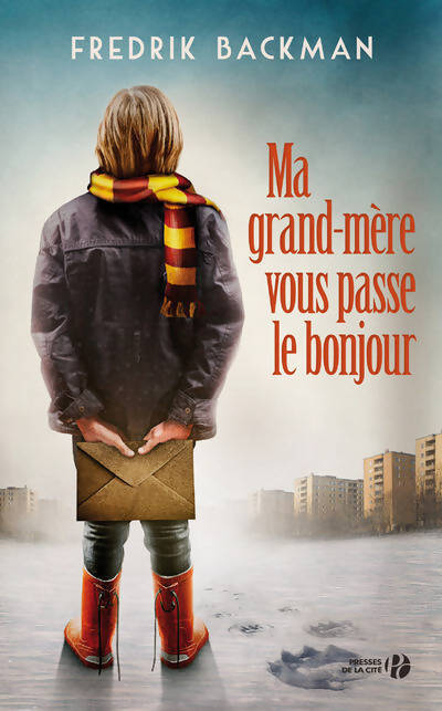 Ma grand-mère vous passe le bonjour - Frédérik Backman - Livre