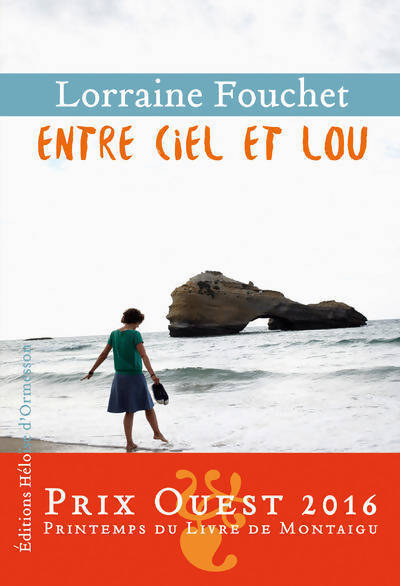 Entre ciel et Lou - Lorraine Fouchet - Livre