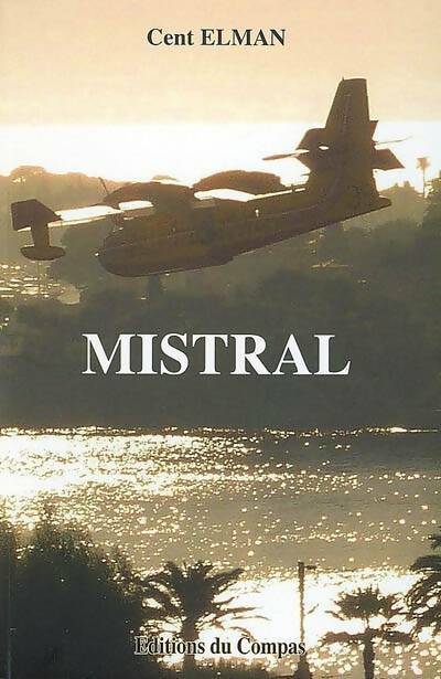 Mistral - Cent Elman - Livre