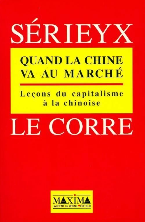 Quand la Chine va au marché - Hervé Sérieyx - Livre