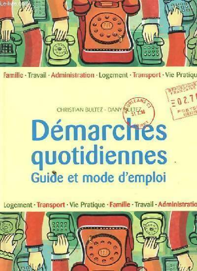 Démarches quotidiennes - Dany Bultez - Livre
