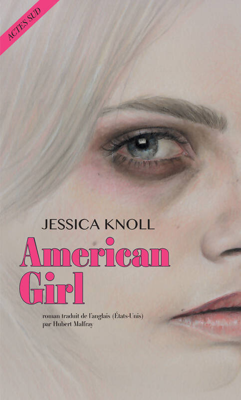American girl - Jessica Knoll - Livre