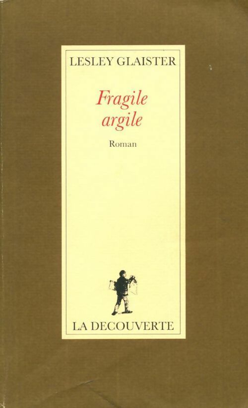 Fragile argile - Lesley Glaister - Livre