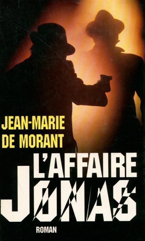 L'affaire Jonas - Jean-Marie De Morant - Livre