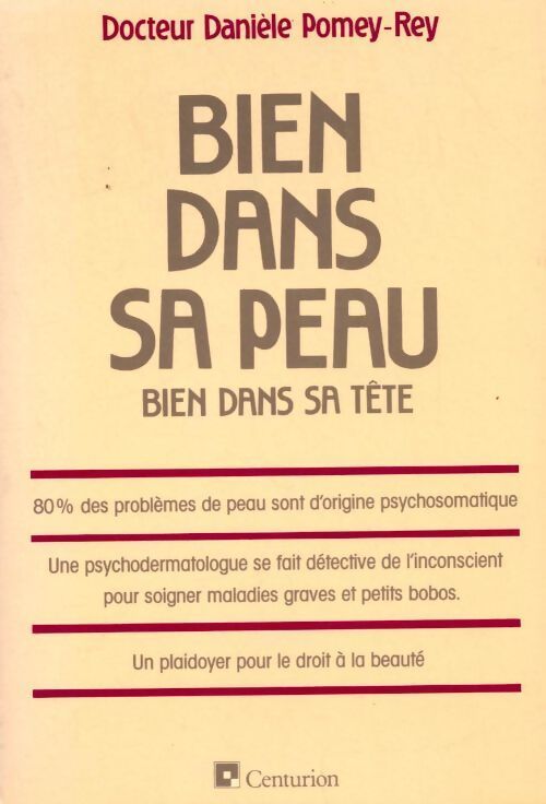 Bien dans sa peau, bien dans sa tête - Danièle Pomey-Rey - Livre