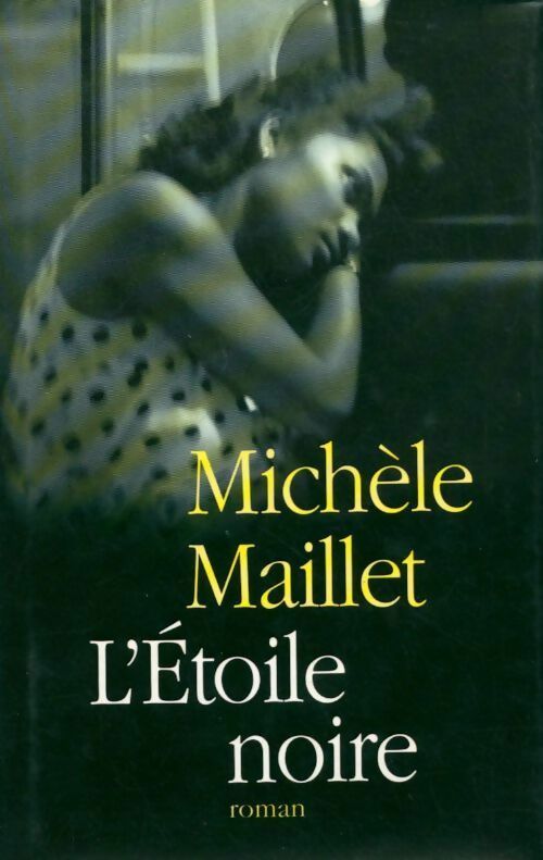 L'étoile noire - Michelle Maillet - Livre