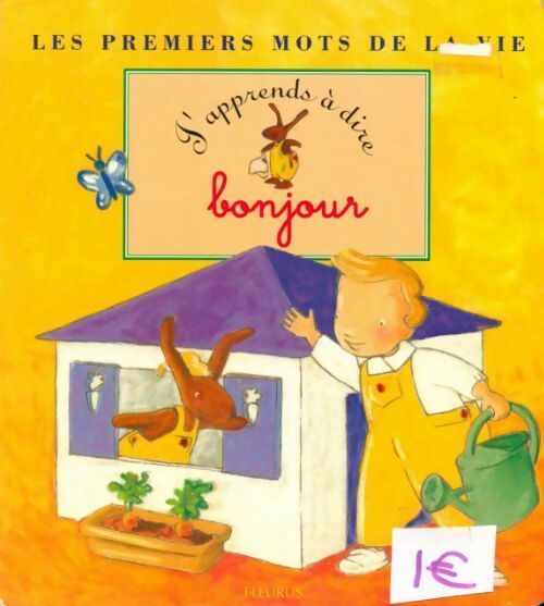 J'apprends à dire bonjour - Karine-Marie Amiot - Livre