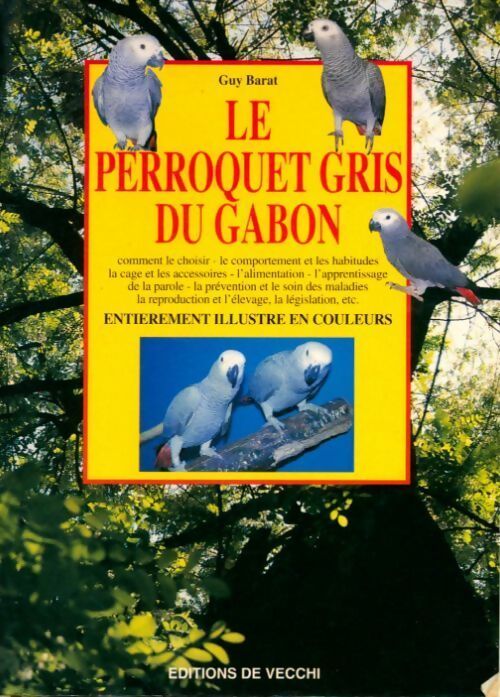 Le perroquet gris du Gabon - Guy Barat - Livre