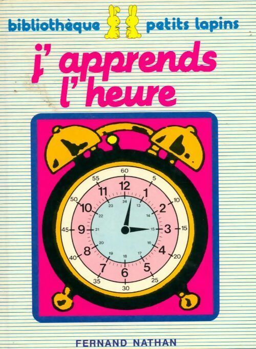 J'apprends l'heure - Gilbert Mas - Livre