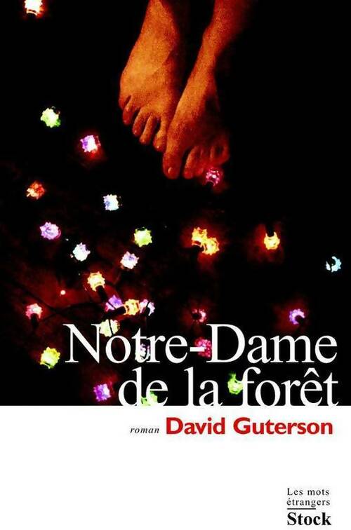 Notre-Dame de la forêt - David Guterson - Livre