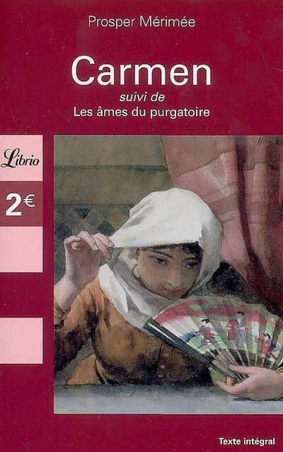 Carmen / Les âmes du purgatoire - Prosper Mérimée - Livre