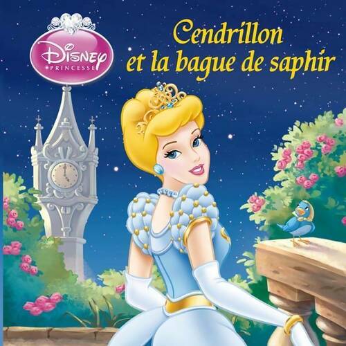 Cendrillon : La bague de saphir - Disney - Livre
