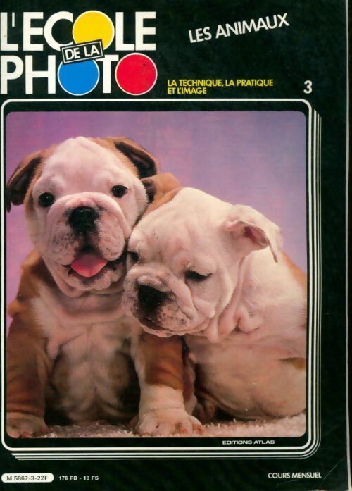 L'école de la photo n°3 : Les animaux - Collectif - Livre