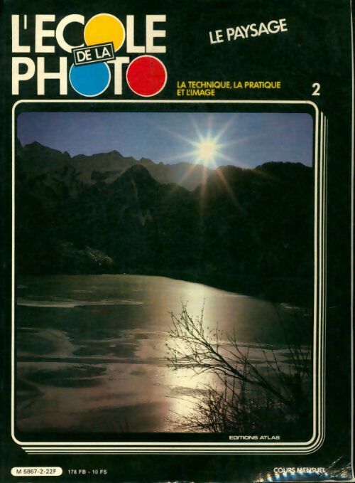 L'école de la photo n°2 : Le paysage - Collectif - Livre