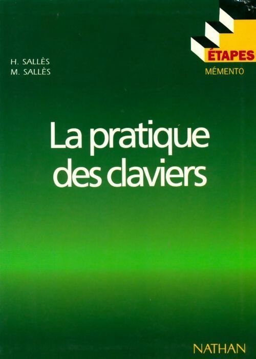 La pratique des claviers - H. Salles - Livre