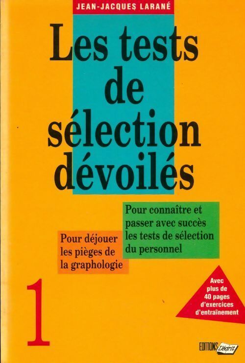 Les tests de sélection dévoilés Tome I - Jean-Jacques Larané - Livre