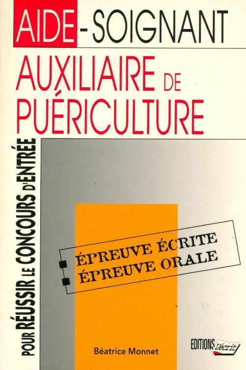 Aide-soignant / Auxiliaire de puériculture - Béatrice Monnet - Livre
