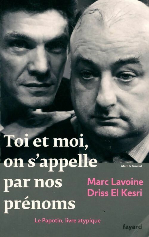 Toi et moi, on s'appelle par nos prénoms - Driss El Kesri - Livre