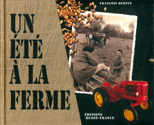 Un été à la ferme - François Bertin - Livre