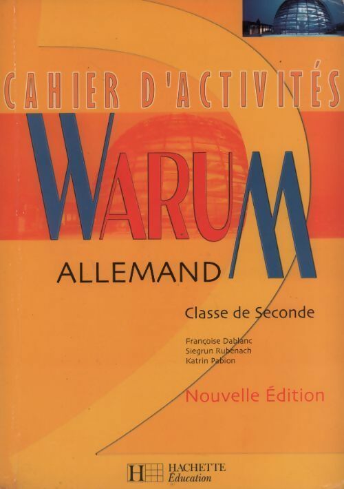 Allemand Seconde Warum. Cahier d'activités - Collectif - Livre