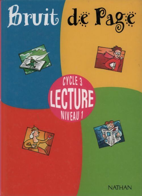 Bruit de page cycle 3 Lecture Niveau 1 - Collectif - Livre