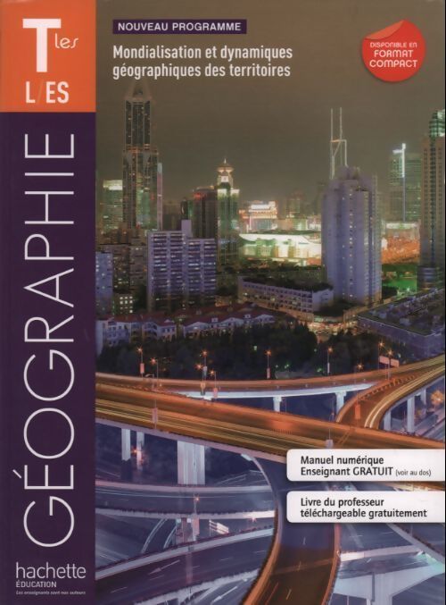 Géographie Terminales L, ES - Catherine Reynaud - Livre