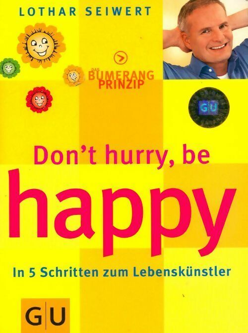 Don't hurry, be happy - Lothar J. Seiwert - Livre