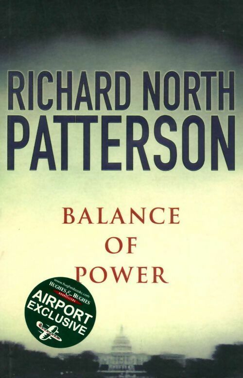 Balance of power - Richard North Patterson - Livre