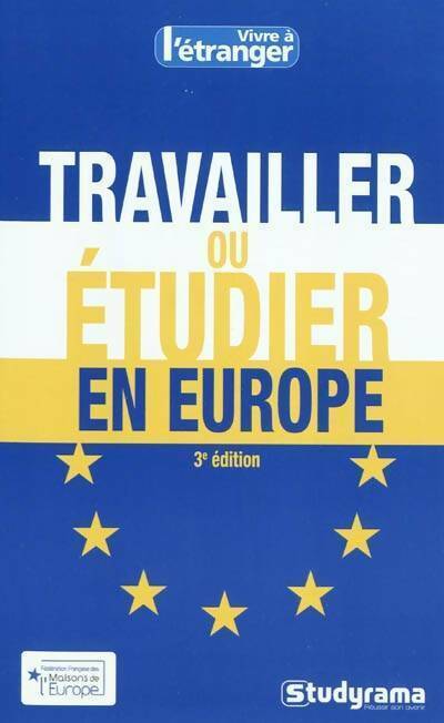 Travailler ou étudier en Europe - Sabrina Bailleul - Livre