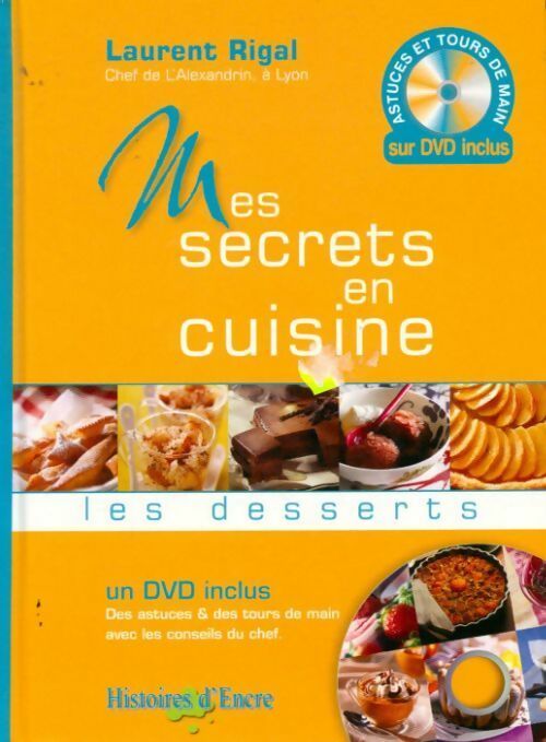 Les desserts + DVD inclus - Laurent Rigal - Livre