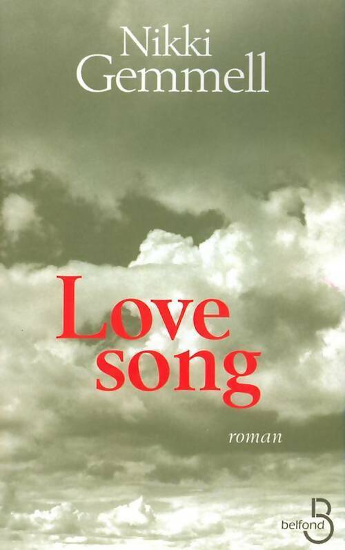 Love Song - Nikki Gemmell - Livre