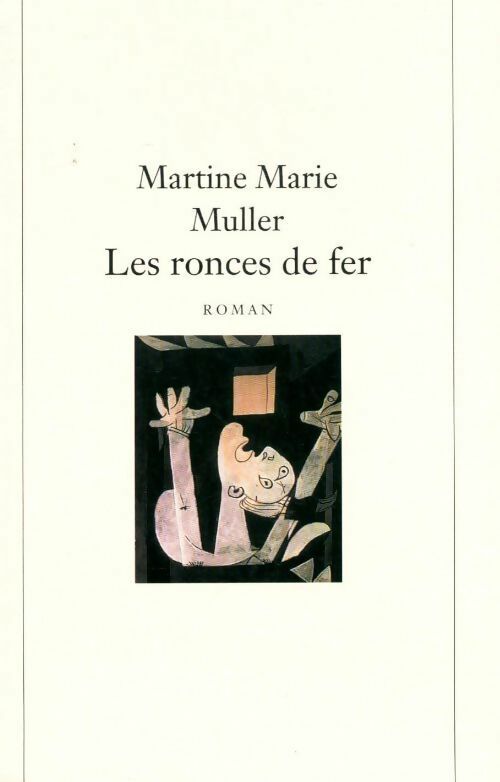 Les ronces de fer - Martine Marie Muller - Livre