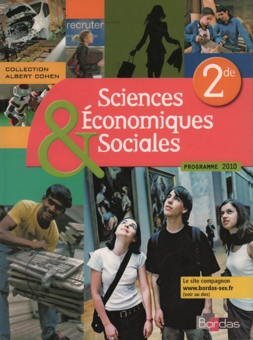 Sciences économiques & sociales seconde - Collectif - Livre
