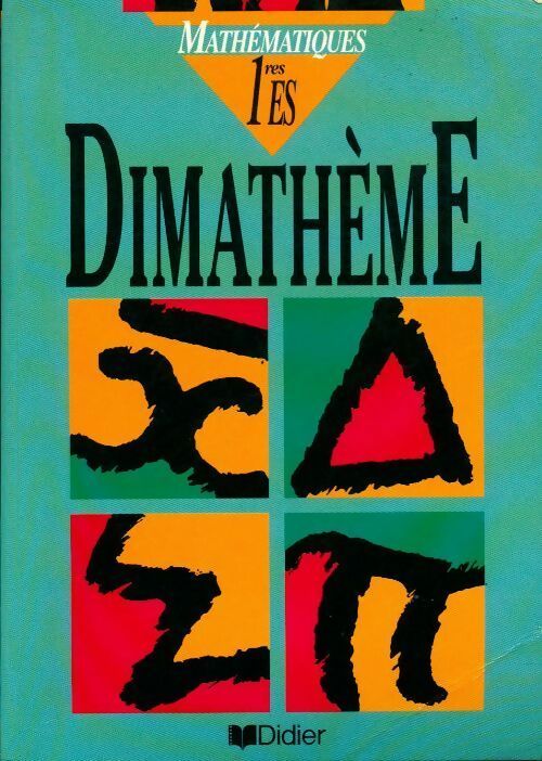 Mathématiques 1ère ES - Collectif - Livre