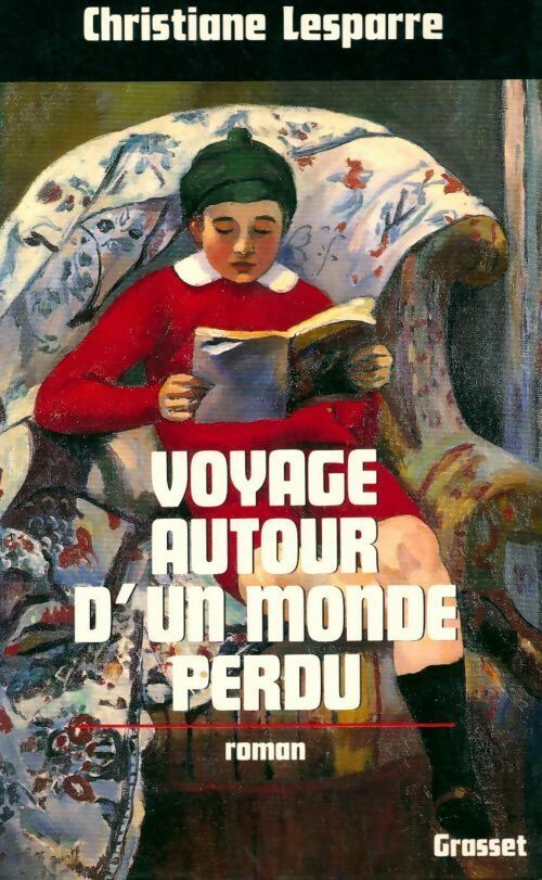 Voyage autour d'un monde perdu - Christiane Lesparre - Livre