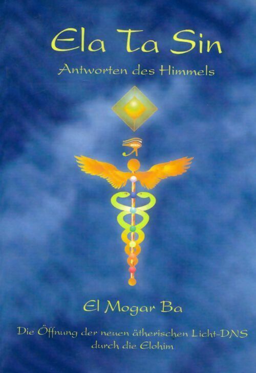 Ela ta sin. Antworten des himmels - Ashron El Mogar Ba - Livre