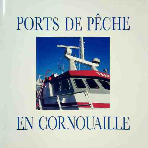 Ports de pêche en Cornouaille - Collectif - Livre