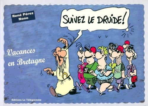 Vacances en Bretagne - René Pérez - Livre