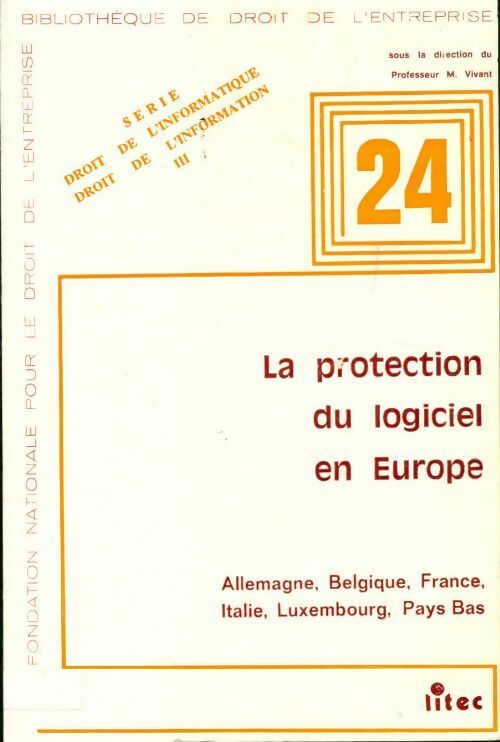 La protection du logiciel en Europe - Collectif - Livre