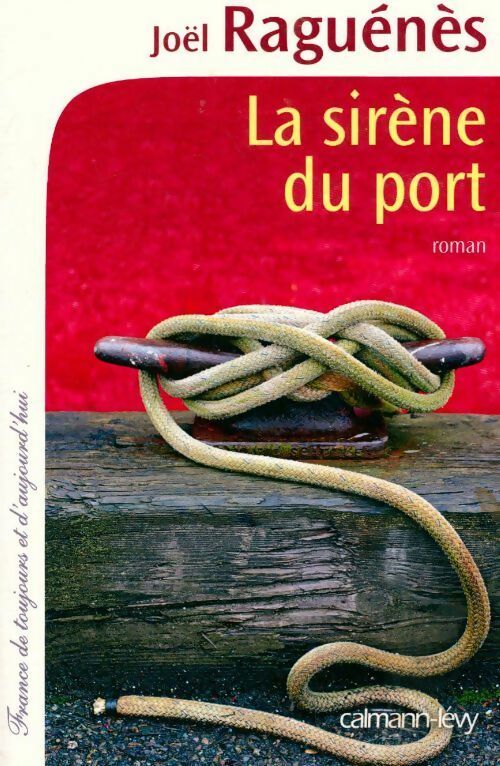 La sirène du port - Joël Raguénès - Livre