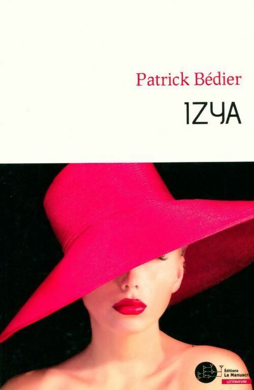 Izya - Patrick Bédier - Livre